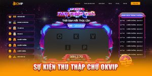 Sự kiện thu thập chữ OKVIP